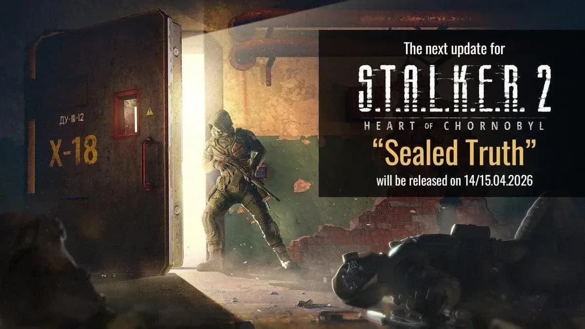 S.T.A.L.K.E.R. 2 “Sealed Truth” Update ...