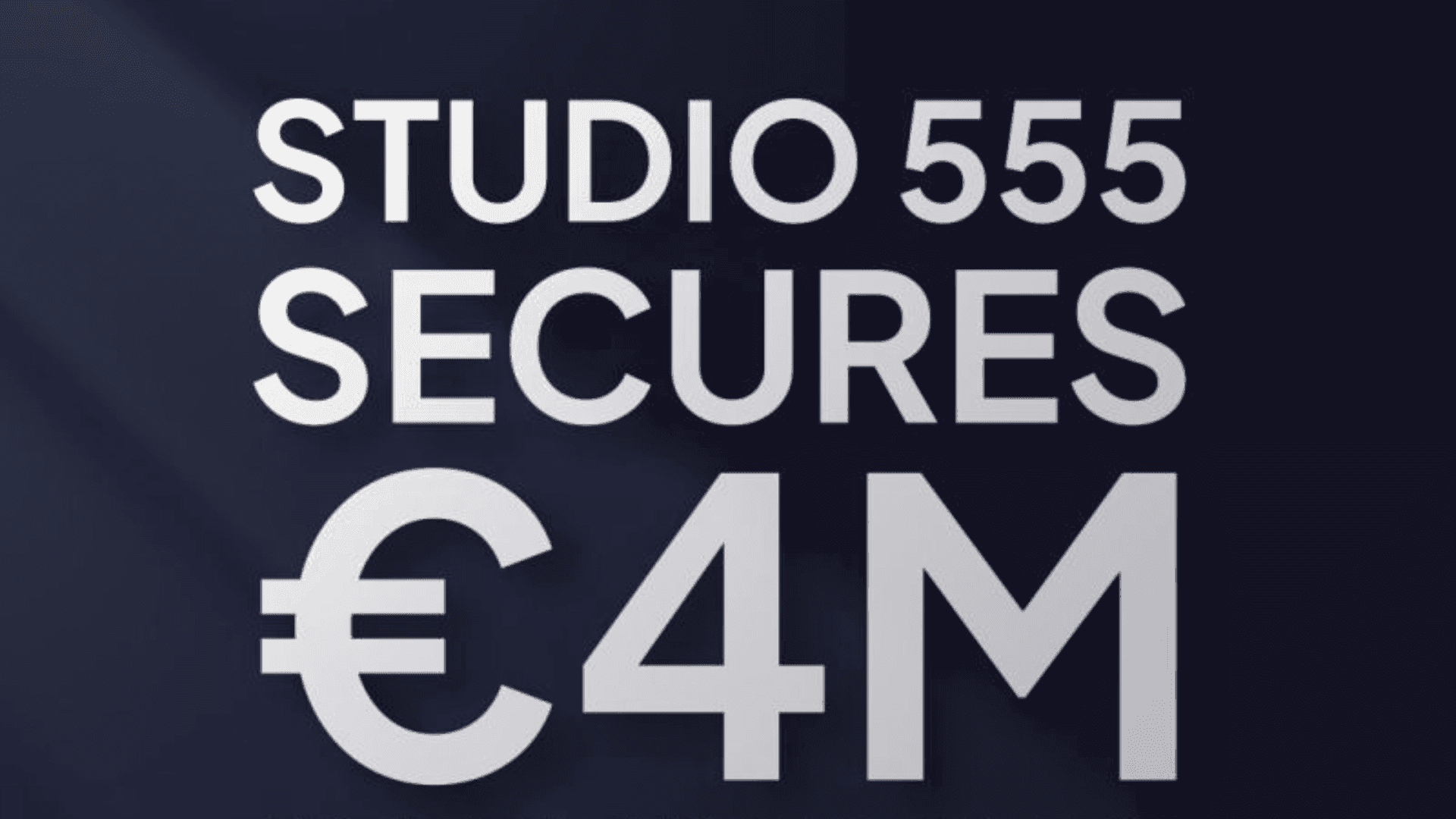 Studio555 Raises $4.6 Million