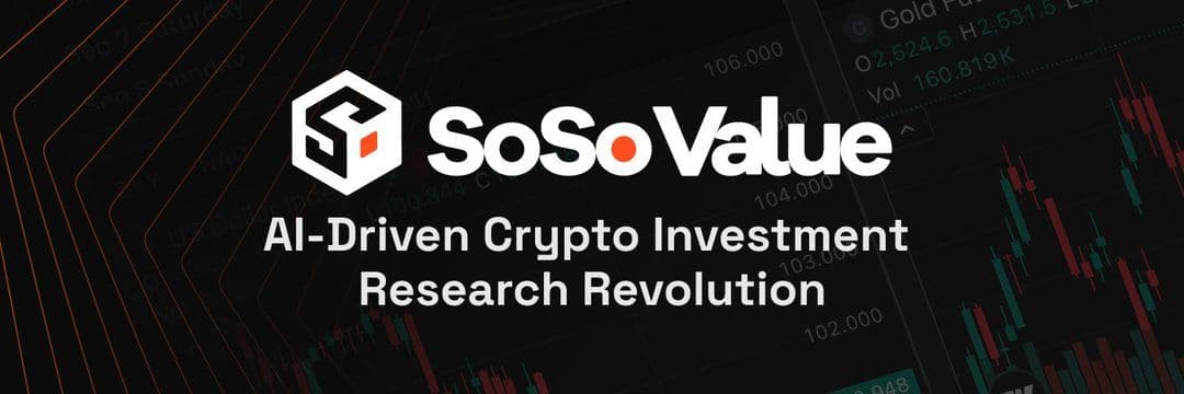 SoSoValue Raises $15 Million at 200 Million Valuation
