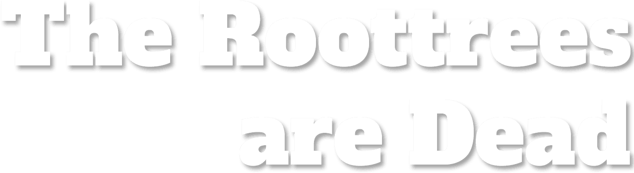 The Roottrees are Dead Logo