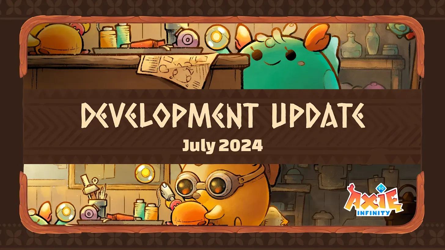 Everything You Need to Know About Axie Infinity in July 2024