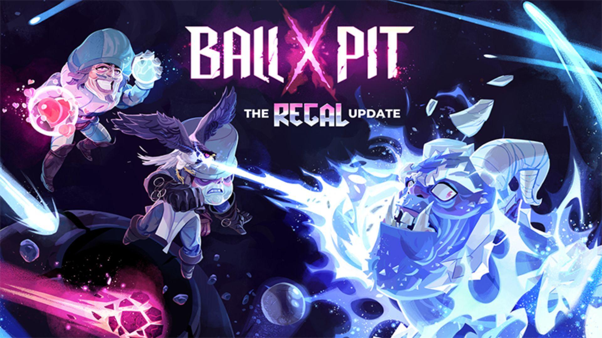 Ball x Pit The Regal Update.jpg