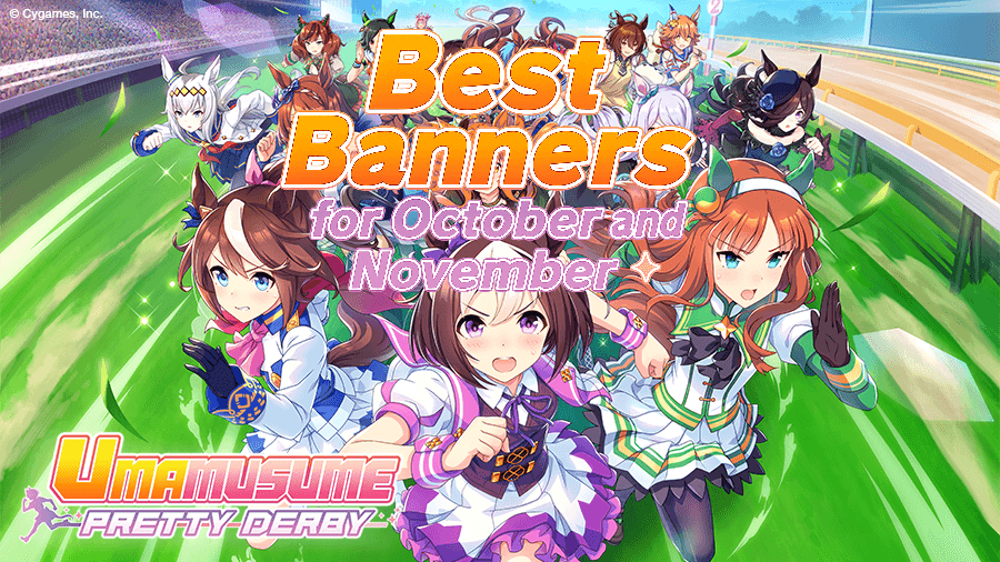 Best UmaMusume Banners to Pull in October and November 2025 