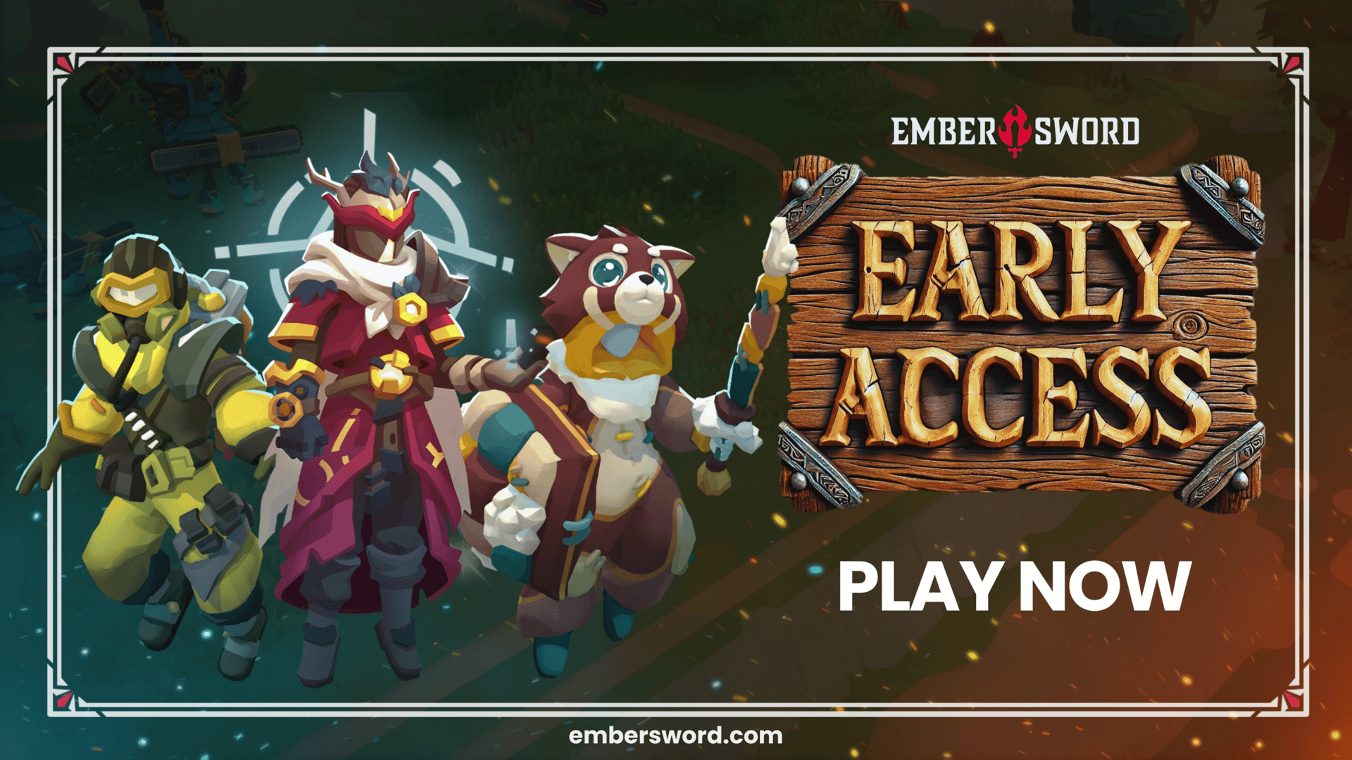 Ember Sword Early Access Mainnet Launch is Live