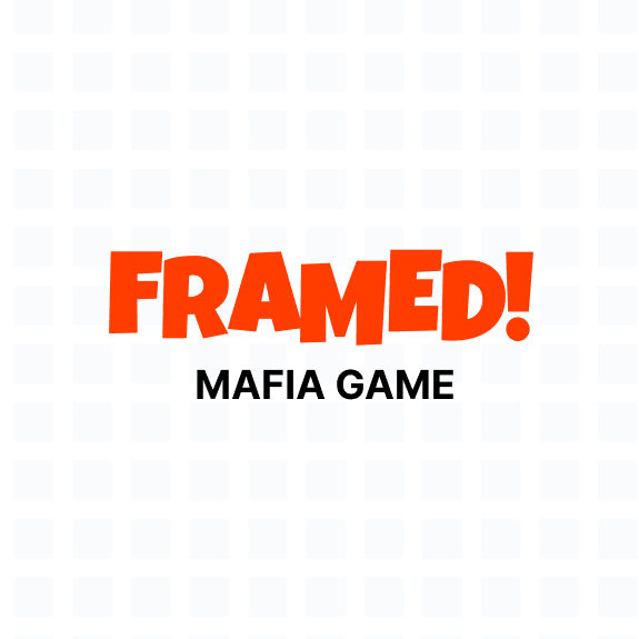 FRAMED!