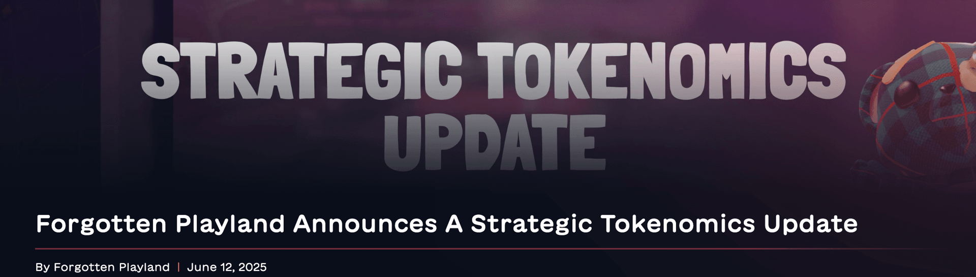 Forgotten Playland Changes Tokenomics