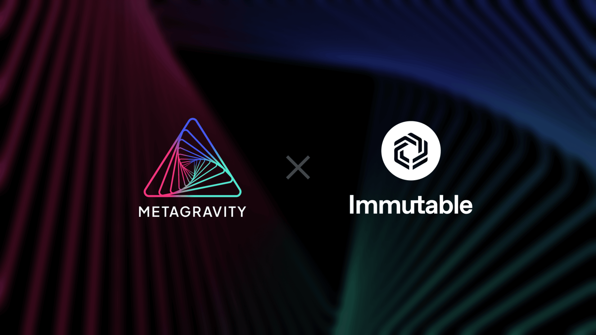 Immutable and MetaGravity Join Forces