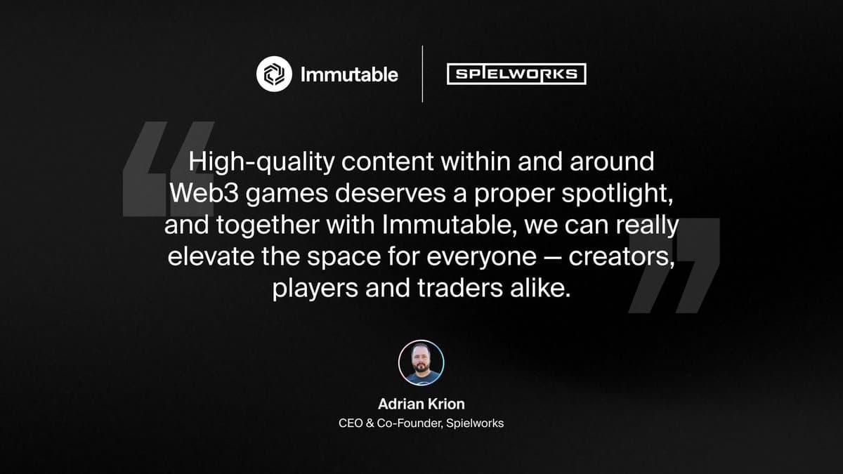 Immutable and Spielworks to Expand Web3 Gaming Rewards