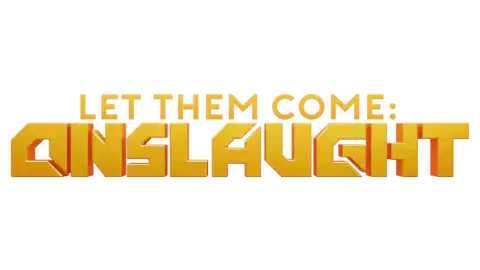 Let Them Come: Onslaught