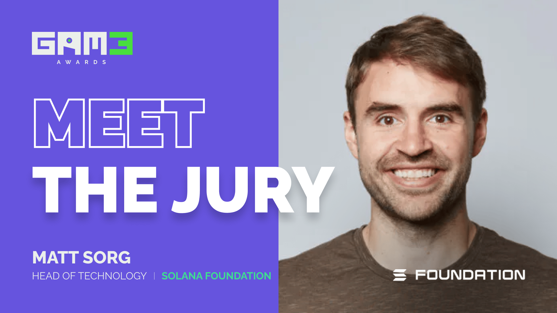 GAM3 Awards Meet the Jury: Matt Sorg | Solana Foundation
