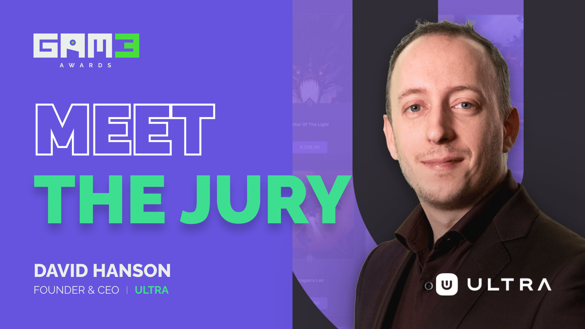 GAM3 Awards Meet the Jury: David Hanson | Ultra