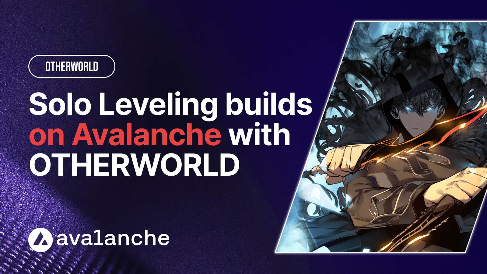 OtherWorld Launches 'Solo Leveling: Unlimited' on Avalanche Blockchain