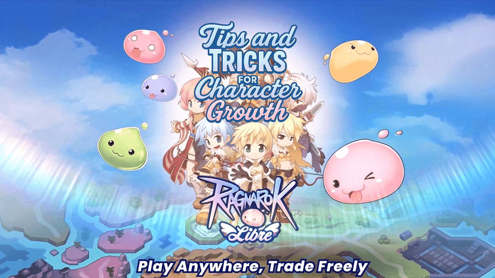 Ragnarok Libre: Advanced Tips and Tricks for Character Growth 