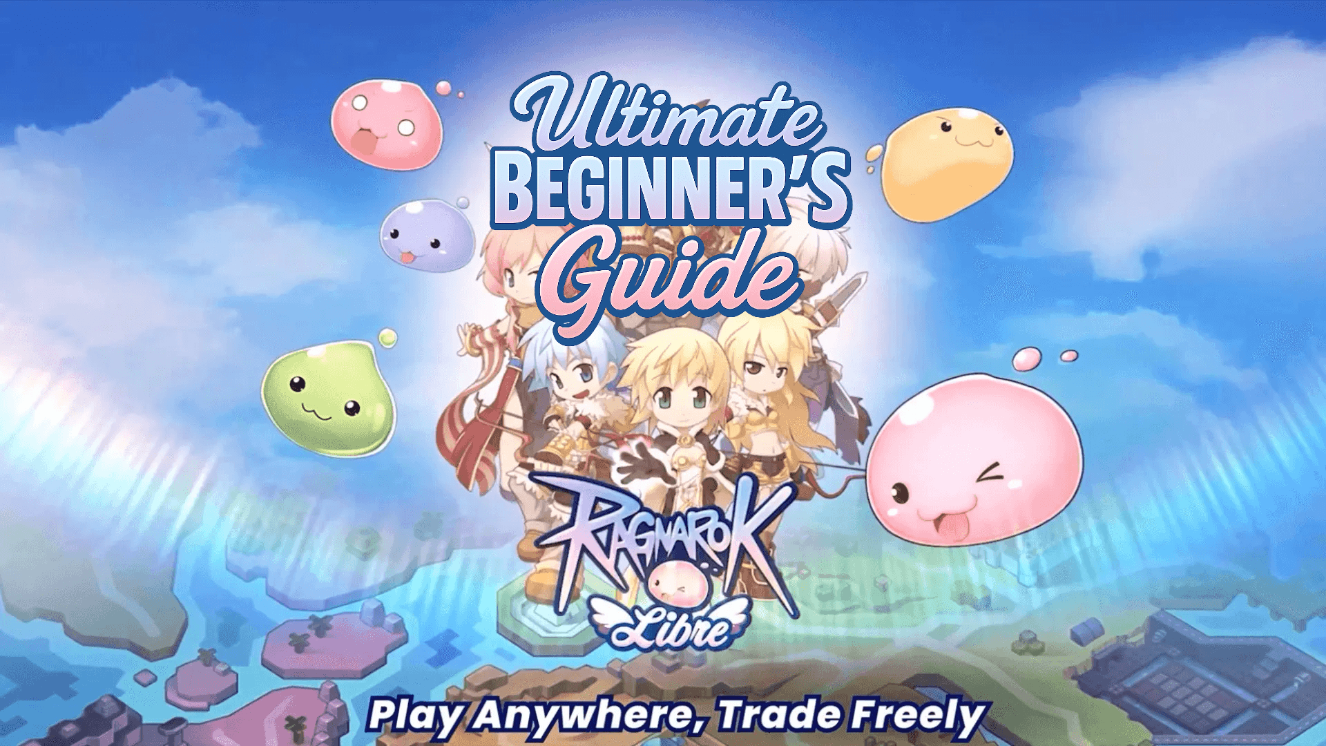Ragnarok Libre Guide: The Ultimate Beginner's Guide 