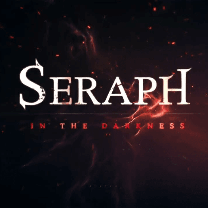 SERAPH: In the Darkness
