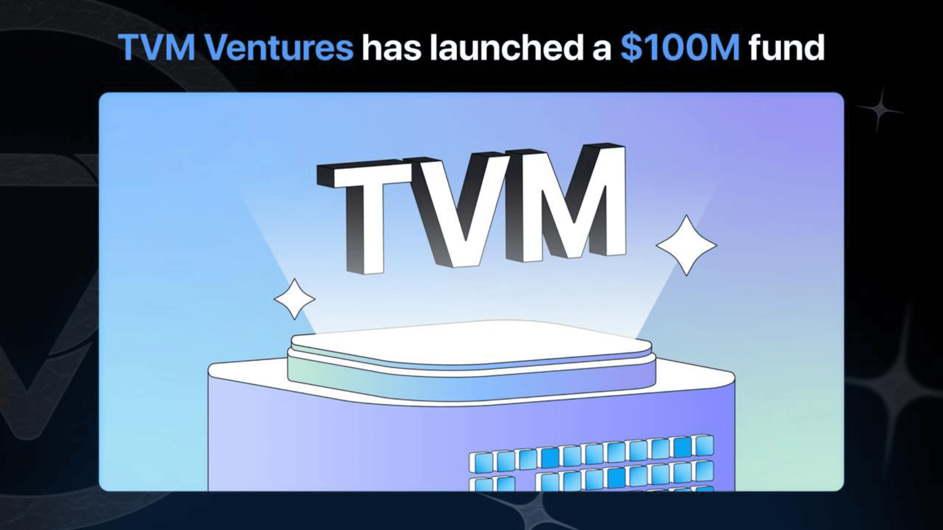 TVM Ventures Launches New $100 Million Fund