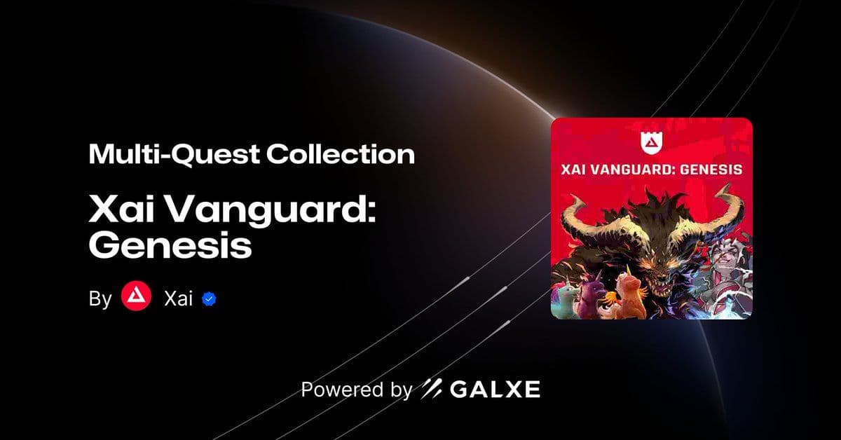 Xai Foundation宣布Xai Vanguard: Genesis启动 image