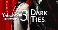 Yakuza Kiwami 3 & Dark Ties: 入门指南