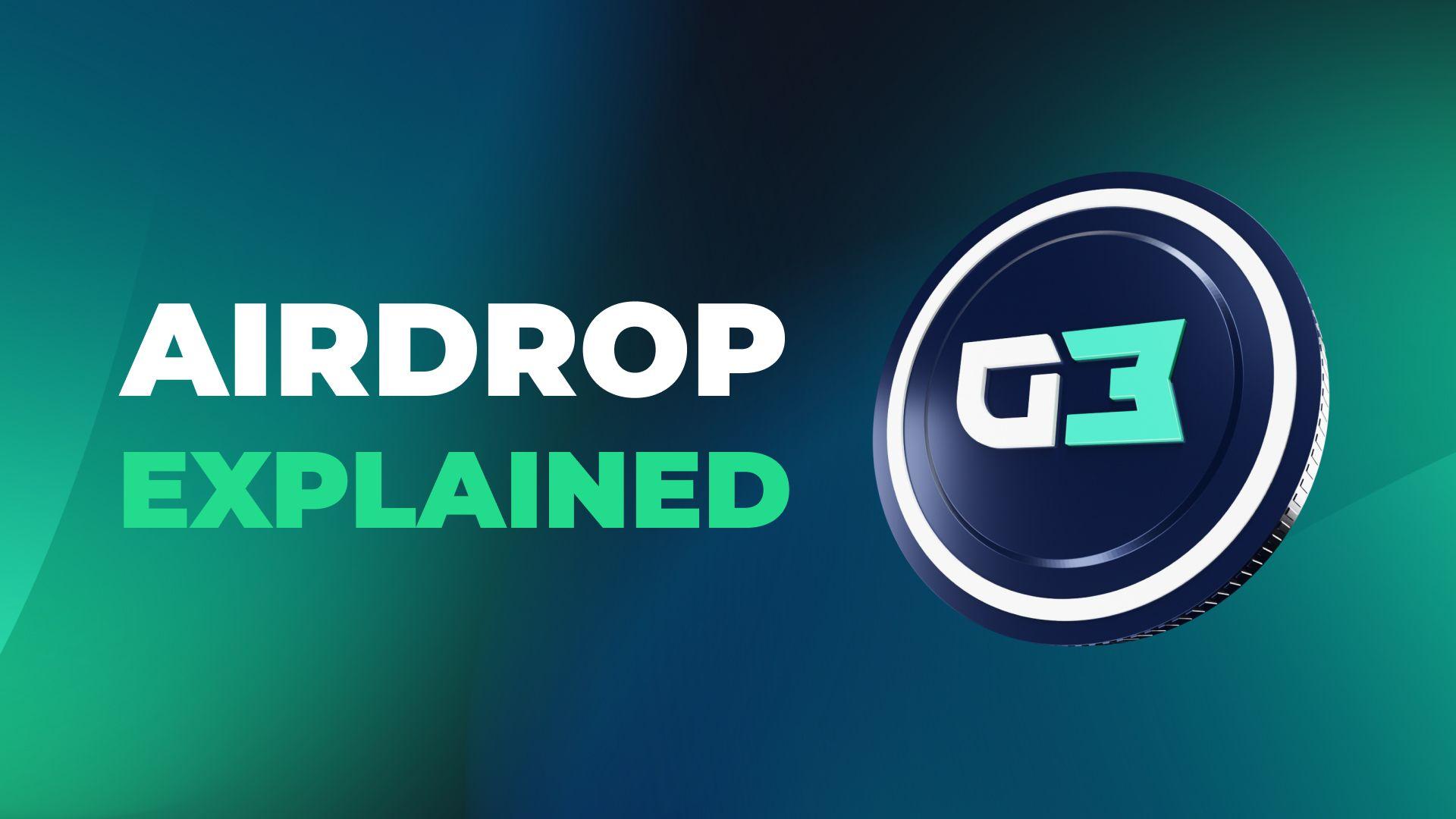 $G3 Airdrop: It's Happening image