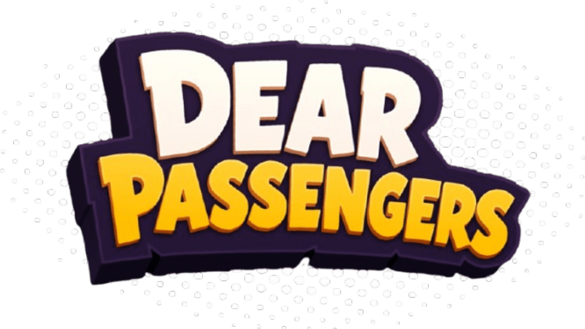Dear Passengers