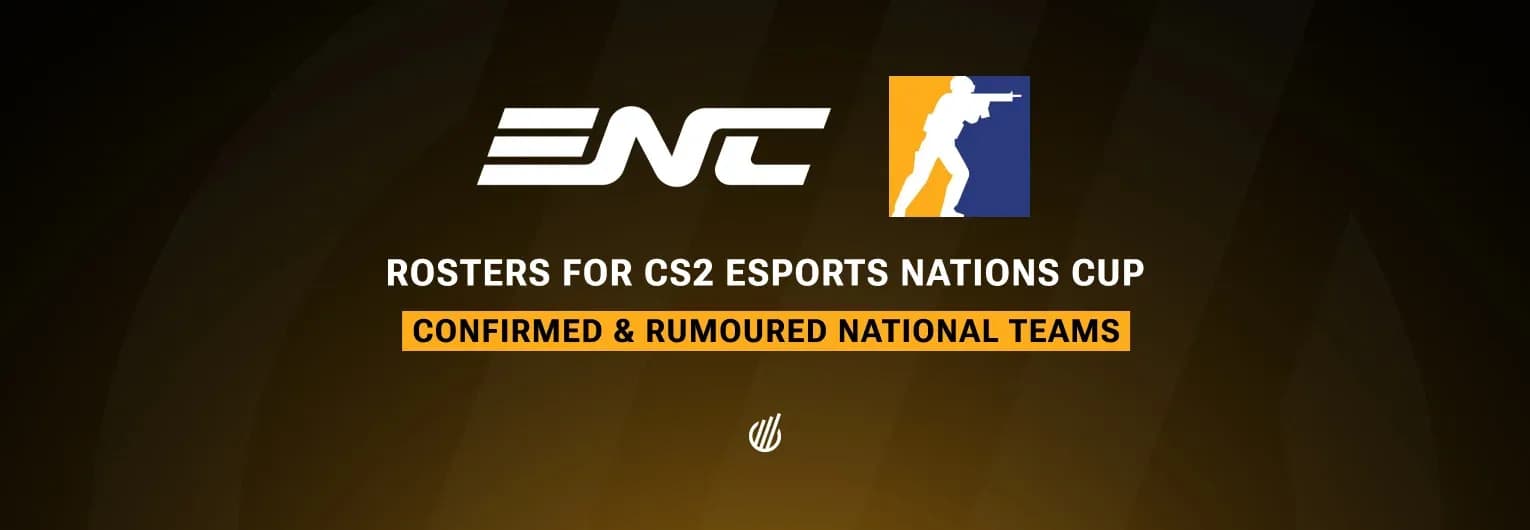 CS2 Esports Nations Cup 2026: Rosters & Announced Teams