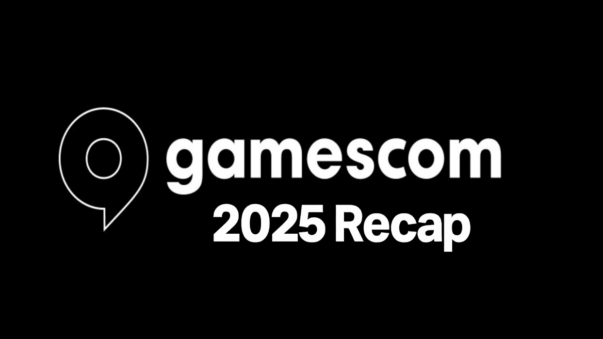 Gamescom 2025 Recap: The Good, The Bad, and Why I'll Still Return