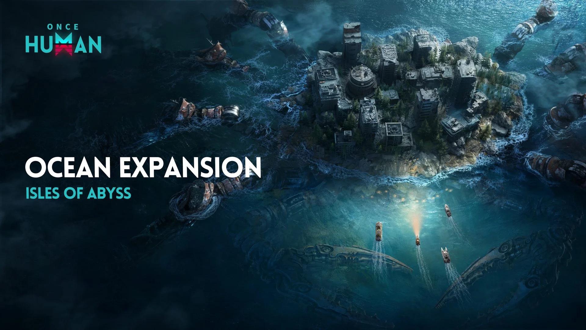 Once Human Isles of Abyss: Master Your Ship and Ocean Survival