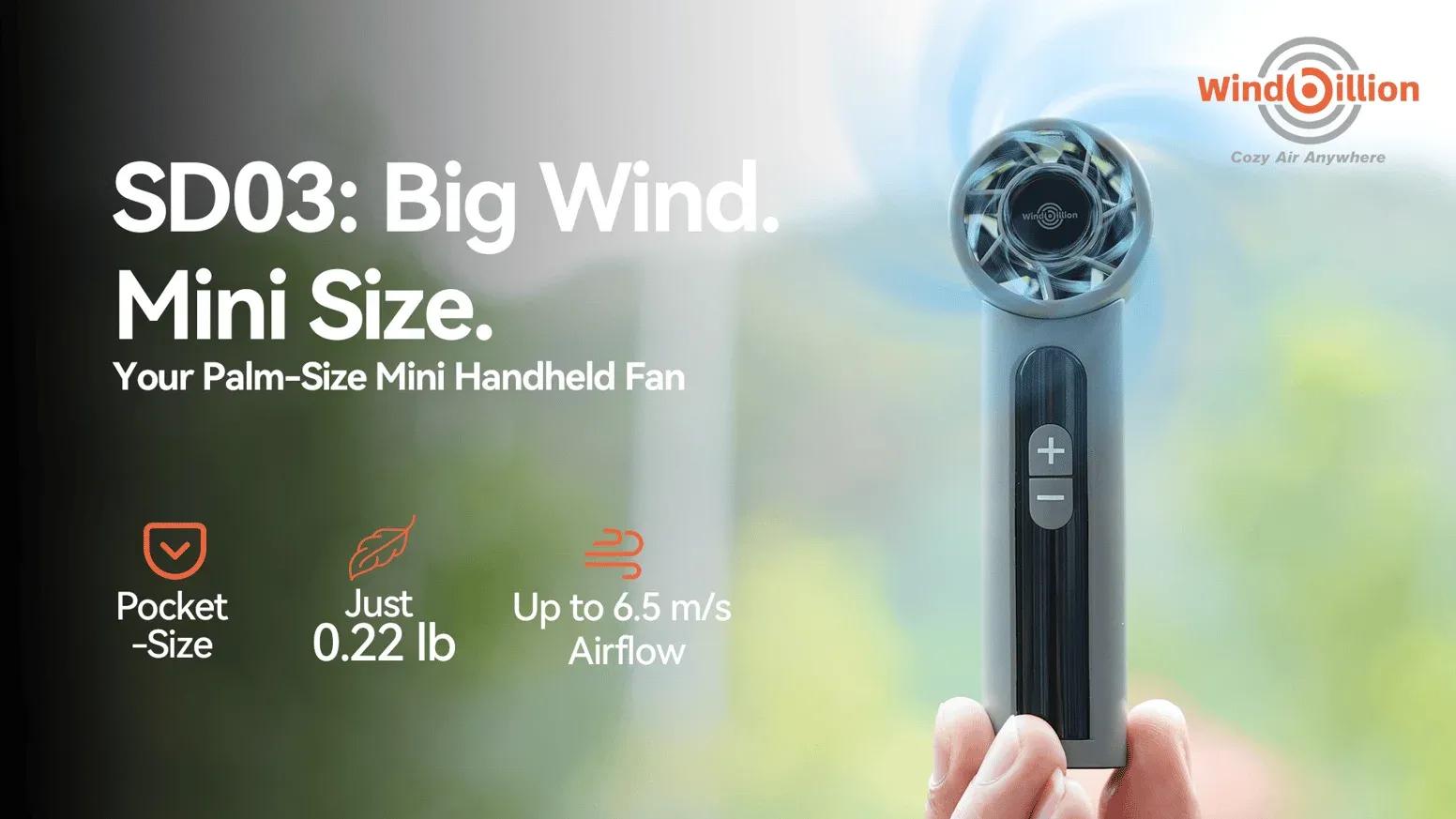 SD03: Your Palm-Size Mini Handheld Turbo Fan by Windbillion — Kickstarter