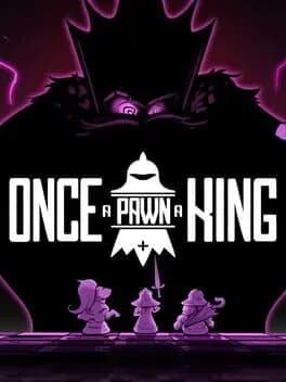 Once a Pawn a King