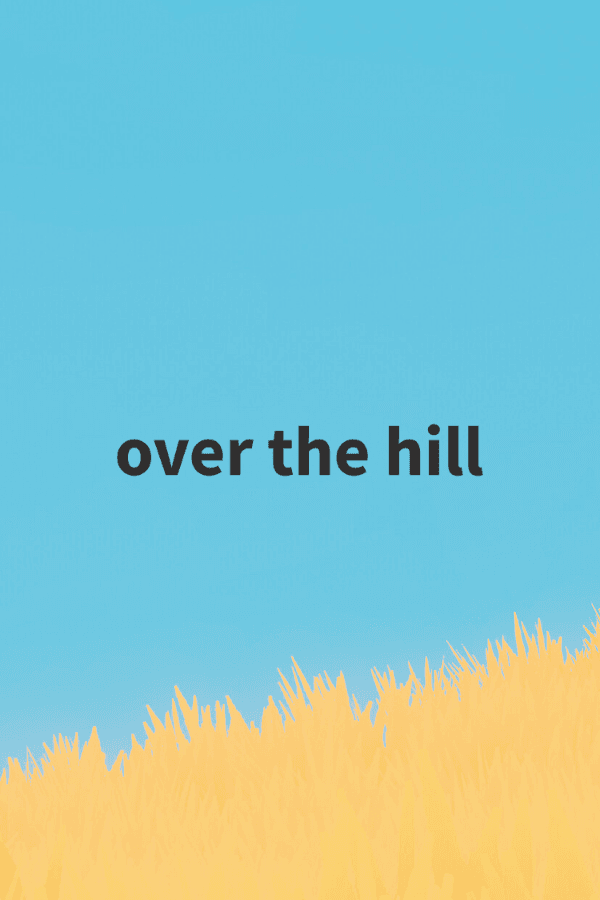 Over The Hill