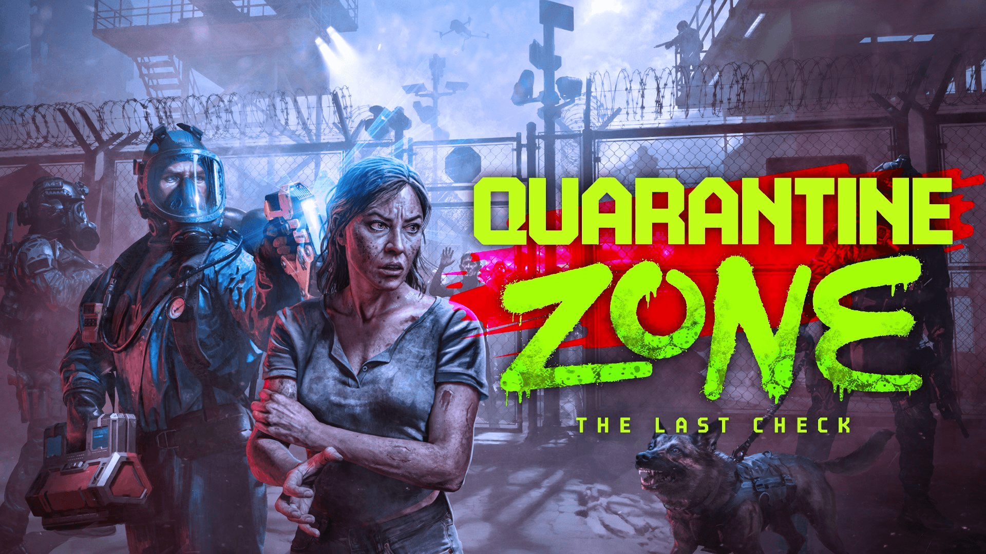 Quarantine Zone: The Last Check ...