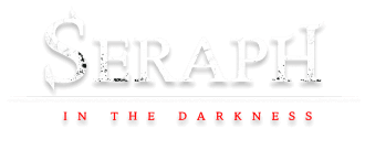 SERAPH: In the Darkness