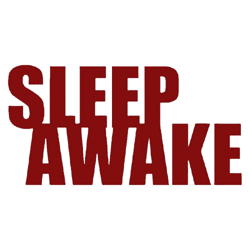 SLEEP AWAKE