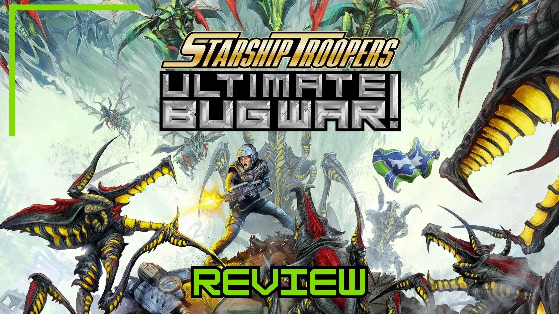 Starship Troopers: Ultimate Bug War ...