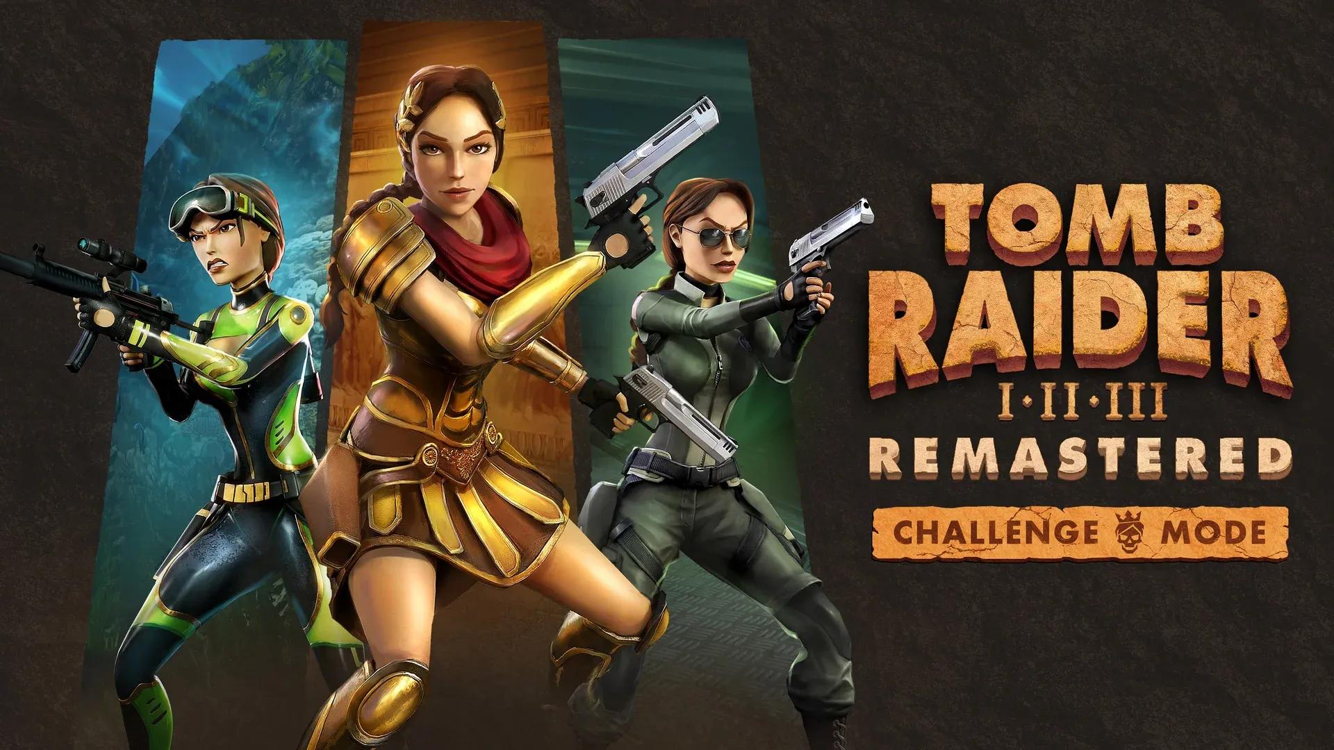 Tomb Raider I-III Remastered Adds ...
